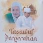Sampul Buku Tasawuf Pergerakan, Sejarah Berdirinya MATAN dan Jalan Pengabdian Hamdani Mu'in