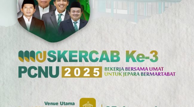 Agenda Muskrcab 3 PCNU Jepara.