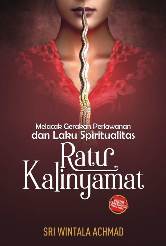 
 Melacak Gerakan Perlawanan dan Laku Spiritualitas Ratu Kalinyamat